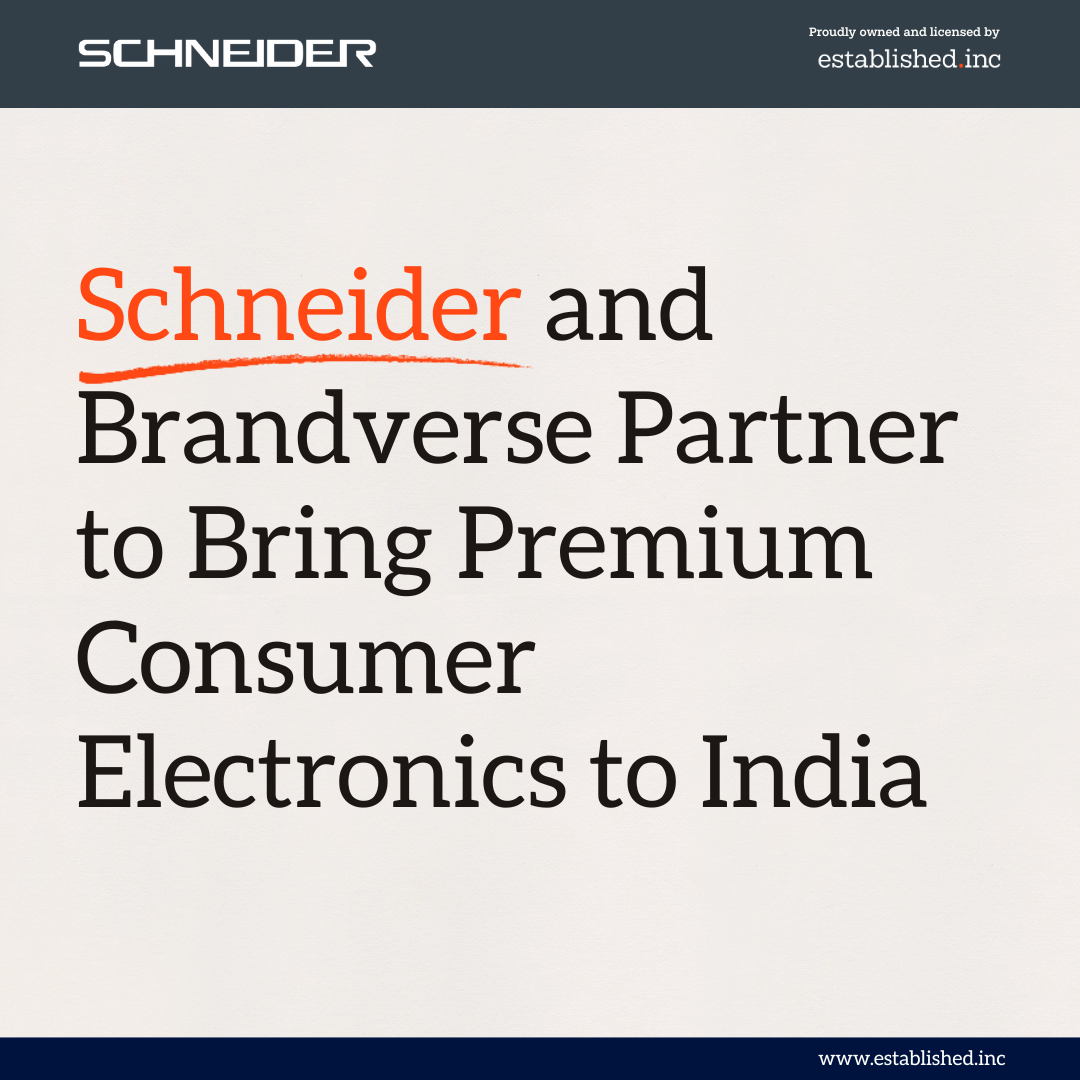 Schneider and Brandverse Partner to Bring Premium Consumer Electronics to India