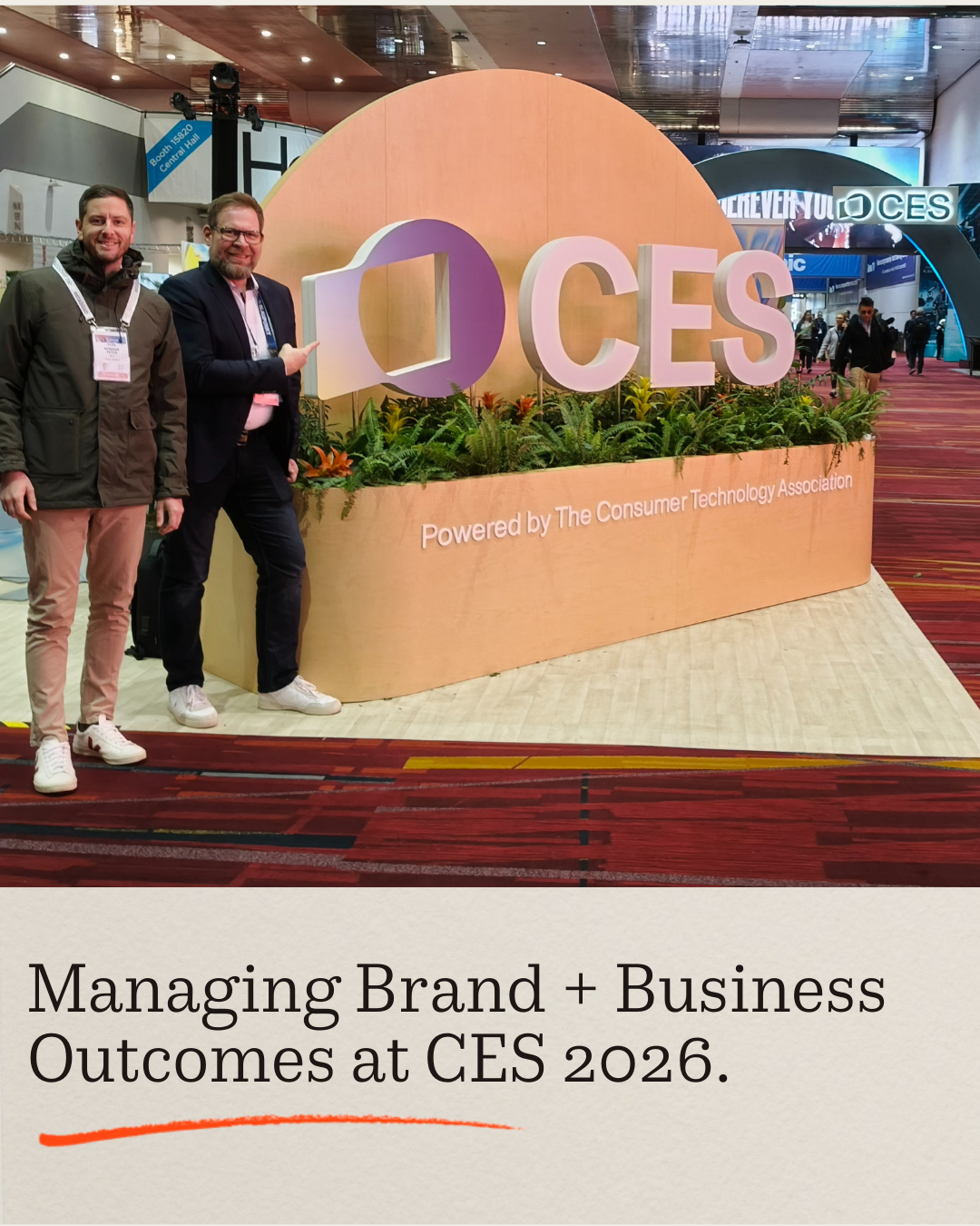 Bridging Worlds: Dual-Focus Brand Management at CES 2026
